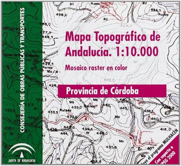 Mapa topogrfico de Andaluca, E 1:10.000. Mosaico Raster, provincia de Crdoba