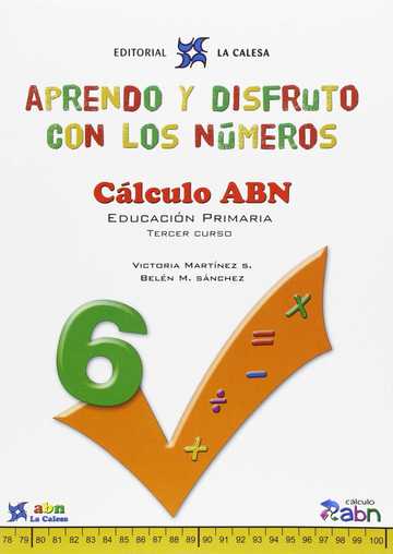Aprendo Y Disfruto Con Los Nmeros. Clculo Abn 6