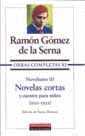 Novelismo III. Novelas cortas y cuentos para nios
