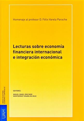 Lecturas sobre economa financiera internacional e integracin econmica