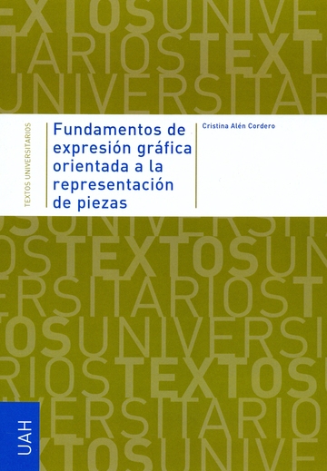 Fundamentos de expresin grfica orientada a la representacin de piezas