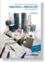 Gua de Aplicacin del Cdigo Tcnico de la Edificacin ( CTE ) Para Arquitectos