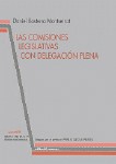 Las Comisiones Legislativas Con Delegacin Plena.