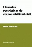 Clausulas Restrictivas De Responsabilidad Civil.