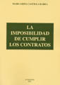 La imposibilidad de cumplir los contratos