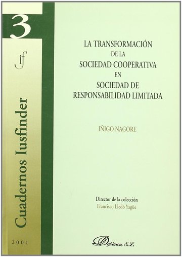 La transformacin de la sociedad cooperativa en sociedad de responsabilidad limitada