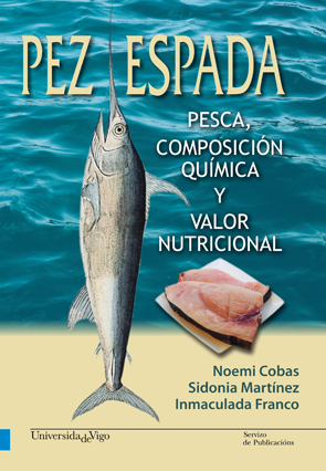 Pez espada. pesca, composicin qumica y valor nutricional