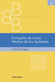 Evangelio de Lucas. Hechos de los Apstoles