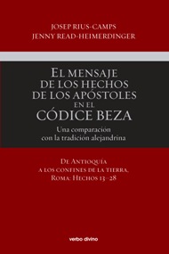 El mensaje de los Hechos de los Apstoles en el Cdice Beza (Volumen 2)