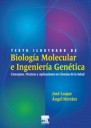 Texto ilustrado de biologa molecular e ingeniera gentica + CD-ROM
