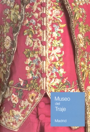 Museo del Traje. CIPE. Gua General