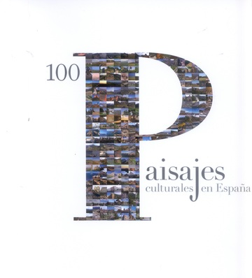 100 paisajes culturales en Espaa