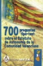 700 preguntas tipo-test sobre el Estatuto de Autonoma de la Comunidad Valenciana