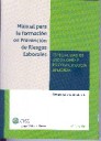 Manual Para la Formacion en Prevencion de Riesgos Laborales . Especialidad de Ergonomia y Psicosociologia Aplicada