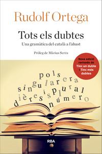 Tots els dubtes. Una gramtica del catal a labast