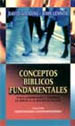 Conceptos bblicos fundamentales para comprender y ensear la Biblia a la sociedad de hoy