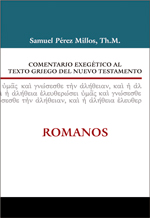 Comentario Exegtico al texto griego del N.T - Romanos
