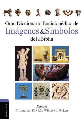 Gran diccionario enciclopdico de imgenes y smbolos de la Biblia