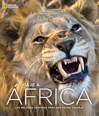 Viaje a frica Los mejores destinos para ver fauna salvaje