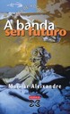 A banda sen futuro