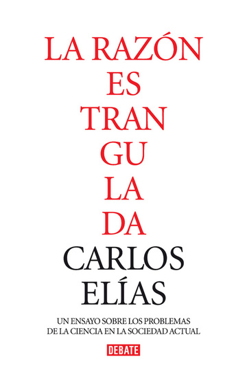 Un ensayo sobre los problemas de la ciencia en la sociedad actual