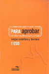 Para aprobar: Lengua castellana y literatura 1 ESO