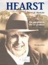 Hearst . Un magnate de la prensa