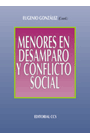 Menores en desamparo y conflicto social