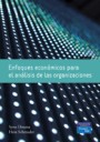 Enfoques econmicos par el anlisis de las organizaciones