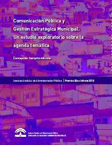 Comunicación Pública y Gestión Estratégica Municipal. Un Estudio Exploratorio Sobre la Agenda Temática