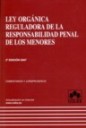 Ley Orgnica Reguladora de la Responsabilidad Penal de los Menores