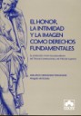 El Honor , la Intimidad y la Imagen Como Derechos Fundamentales