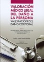 Valoracion Mdico Legal del Dao a la Persona . Valoracin del Dao Corporal Tomo I
