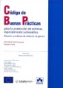 Cdigo de Buenas Prcticas para la proteccin de vctimas especialmente vulnerables . Code of Good Practice