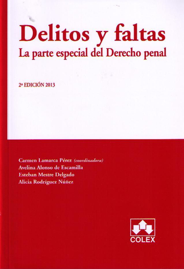 Delitos y faltas. La parte especial del derecho penal
