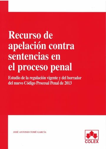 Recurso De Apelación Contra Sentencias En El Proceso Penalcolex