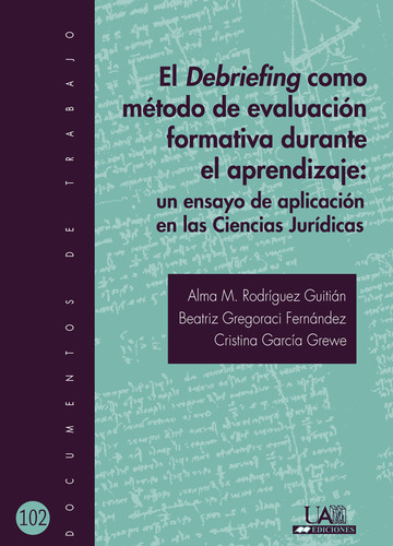 El Debriefing como mtodo de evaluacin formativa durante el aprendizaje