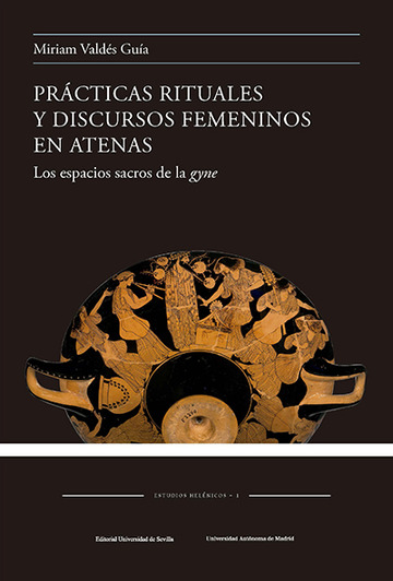 Prcticas rituales y discursos femeninos en Atenas
