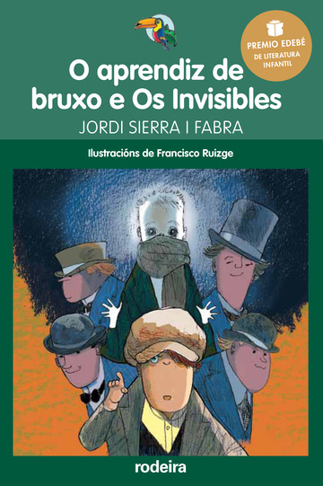 PREMIO EDEB INFANTIL 2016: O aprendiz de bruxo e Os Invisibles