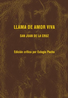 Llama de Amor Viva San Juan de la Cruz