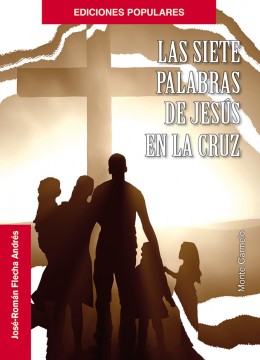 Las siete palabras de Jess en la cruz