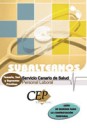 Temario , Test y Supuestos Prcticos Oposiciones Subalternos Servicio Canario de Salud . Personal Laboral