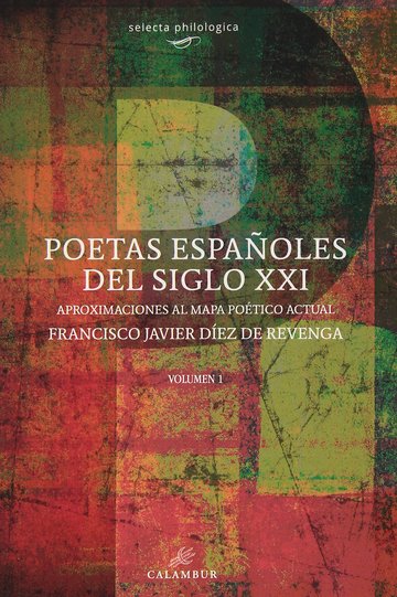 Poetas espaoles del siglo xxi vol i 