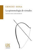La epistemolog�a de virtudes