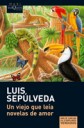 Un viejo que lea novelas de amor