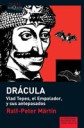 Drcula . Vlad Tepes , el Empalador , y sus antepasados