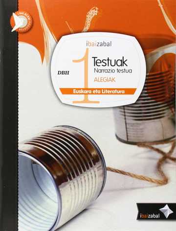 Testuak Dbh 1. Narrazio testua. Alegiak