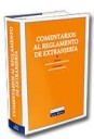Comentarios al Reglamento de Extranjera