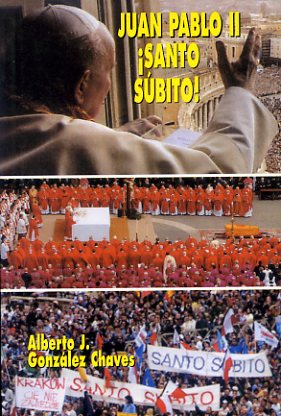 Juan Pablo II Santo sbito!
