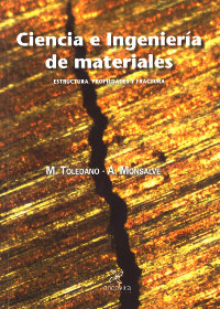 Ciencia e Ingeniera de Materiales: Estructura, Propiedades y Fractura